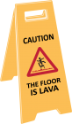 Tricou Caution, The Floor Is Lava