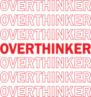 Tricou Overthinker