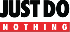 Tricou Just Do Nothing