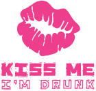 Tricou Kiss me (I'm drunk)