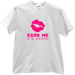 Tricou Kiss me (I'm drunk)