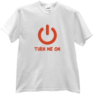 Tricou Turn me ON