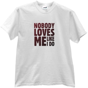 Tricou Nobody loves me