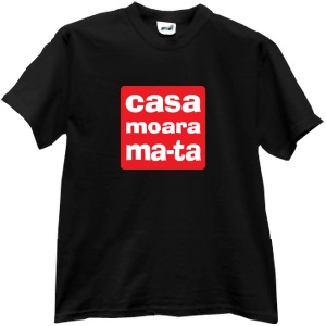 Tricou Casa moara ma-ta