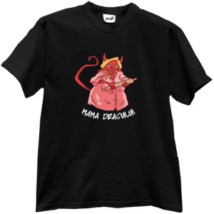 Tricou Mama Dracului