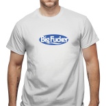 Tricou Big Fucker
