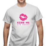 Tricou Kiss me (I'm drunk)