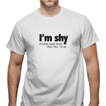 Tricou I'm shy
