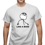 Tricou Like a Boss