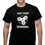 Tricou Just keep spinning