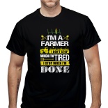 Tricou I'm a Farmer