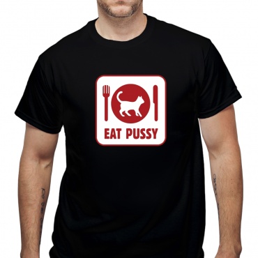 Tricou I eat pussy