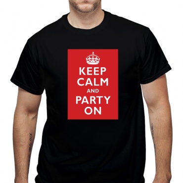 Tricou Keep Calm and Party On
