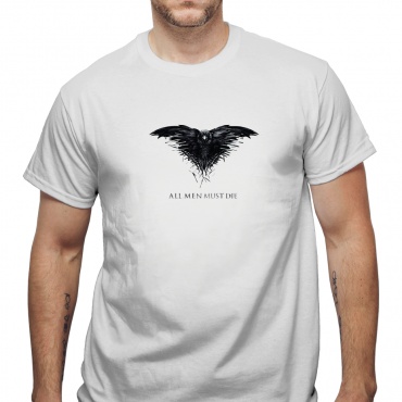 Tricou All men must die