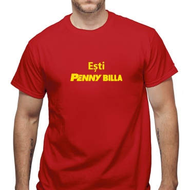 Tricou Esti PennyBilla