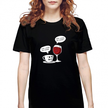 Tricou dama She Loves Me More!